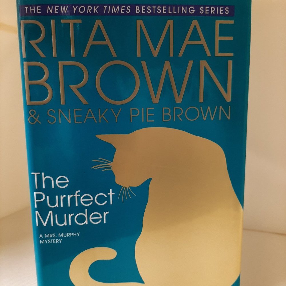 THE PURRFECT MURDER HC BY RITA MAE BROWN & SNEAKY PIE BROWN